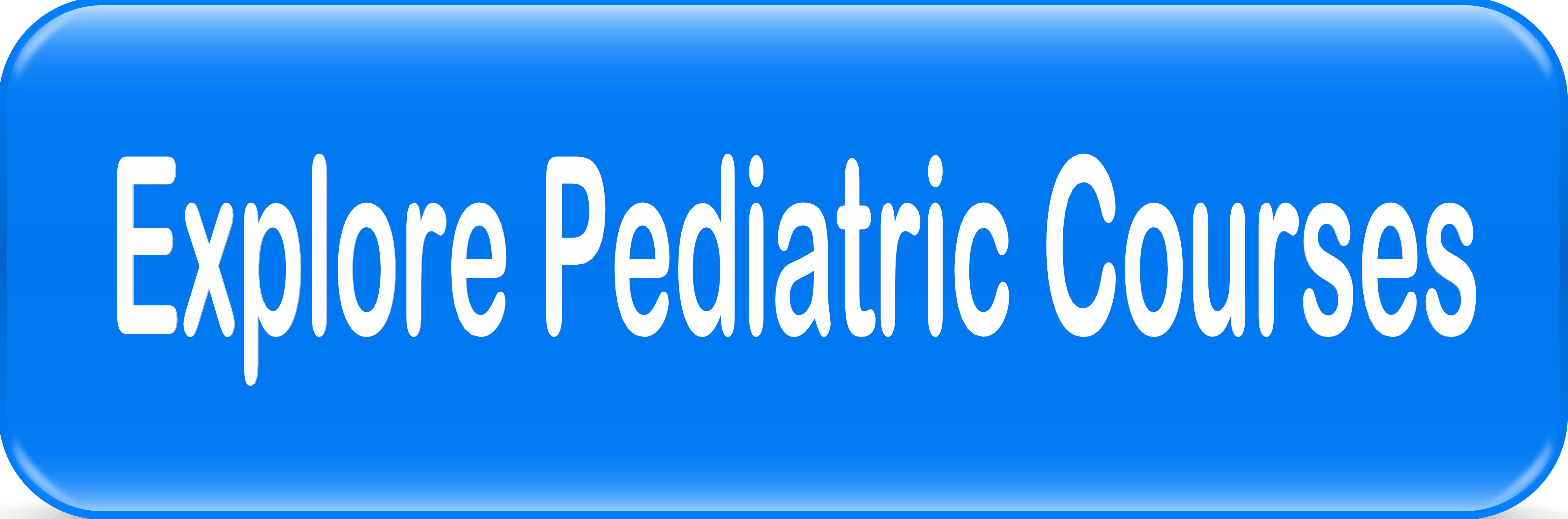 Blue Link Button "Explore Pediatric Courses" online chiropractic pediatric classes