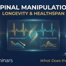07/14/26 7 - 9 PM CT Spinal Manipulation & Longevity Live Webinar | CCED Chiropractic CE image